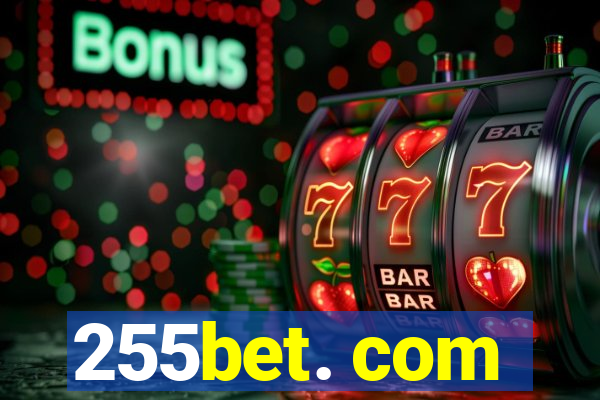 255bet. com